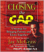 Closing the Gap: A Strategy for Bringing Parents and Teens Together