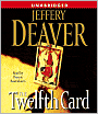 The Twelfth Card (Lincoln Rhyme Series #6)