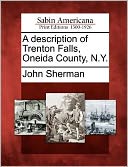 A description of Trenton Falls, Oneida County, N.Y.