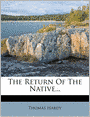 The Return Of The Native...