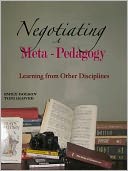 Negotiating a Meta-Pedagogy: Learning from Other Disciplines