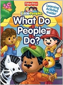 Fisher Price Little People What Do People Do?