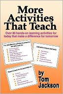 More Activities that Teach