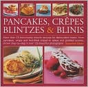 Pancakes, Crepes, Blitnzes & Blinis