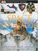 Space Exploration (Eyewitness Books Series)