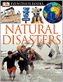 Natural Disasters (DK Eyewitness Books Series)