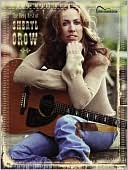 The Very Best of Sheryl Crow: Guitar Songbook Edition