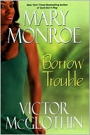 Borrow Trouble