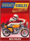 Ducati Singles Restoration