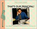 That's Our Principal! (That's Our School Series)