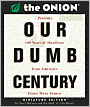 Our Dumb Century