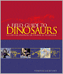 A Field Guide to Dinosaurs