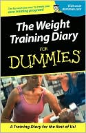 The Weight Training Diary: For Dummies
