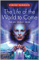 The Life of the World to Come (The Company Series #5)