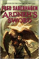 Ardneh's Sword (Empire of the East Series #4)