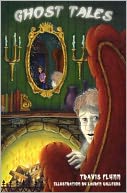 Ghost Tales by Travis Flynn: Book Cover