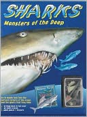 Sharks: Monsters of the Deep [With Sticker(s) and Poster and Toy]