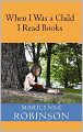 When I Was a Child I Read Books