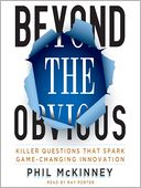 Beyond the Obvious: Killer Questions That Spark Game-Changing Innovation