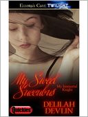 My Sweet Succubus (My Immortal Knight, Book Eight)