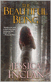 The Beautiful Being