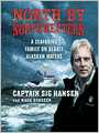 North by Northwestern: A Seafaring Family on Deadly Alaskan Waters