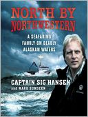 North by Northwestern: A Seafaring Family on Deadly Alaskan Waters