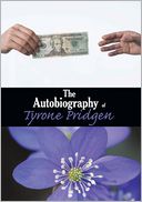 download The Autobiography of Tyrone Pridgen book