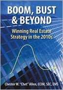Boom, Bust & Beyond: Winning Real Estate Strategy in the 2010s