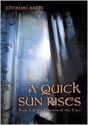 A Quick Sun Rises: Book 3 of the Master of the Tane