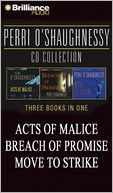 Perri O'Shaughnessy CD Collection: Breach of Promise, Acts of Malice, Move to Strike