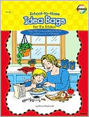 Idea Bags for the Kitchen: Easy Take-Home Cooking Activities to Promote Parent Involvement