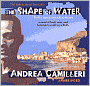 The Shape of Water (Inspector Montalbano Series #1)