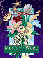 Mum's the Word (Flower Shop Mystery Series #1)