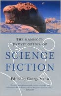 The Mammoth Encyclopedia of Science Fiction