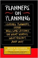 download Planners on Planning : Leading Planners Offer Real-Life Lessons on What Works, What Doesn't, and Why book