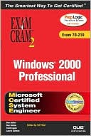 MCSE Windows 2000 Professional: Exam Cram 2 (Exam 70-210)