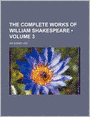 The Complete Works Of William Shakespeare