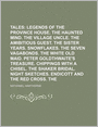 Twice-Told Tales (Volume 2); Legends Of The Province House. The Haunted Mind. The Village Uncle. The Amibitious Guest. The Sister Years.