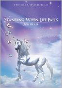 download Standing When Life Falls : For us all book