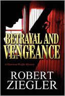 Betrayal And Vengeance