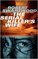 The Serial Killer's Wife