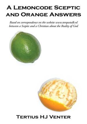A Lemoncode Sceptic and Orange Answers Tertius H. J. Venter