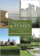 Follow these Writers...in Sussex: A Handbook for Literary Detectives