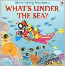 What's under the Sea?