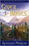 Giver of Roses (Guardians of Gadiel Series #1)