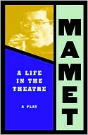 A Life in the Theatre