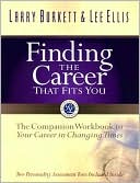 Finding the Career That Fits You: The Companion Workbook to Your Career in Changing Times