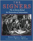 Signers: The 56 Stories Behind the Declaration of Independence