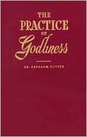 The Practice Of Godliness